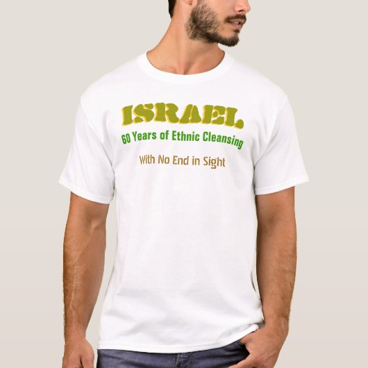Israëlisch etnisch reinigingsmiddel T-shirt (Voorkant)