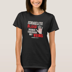 Israelite Blood Runs Through My Veins T-shirt