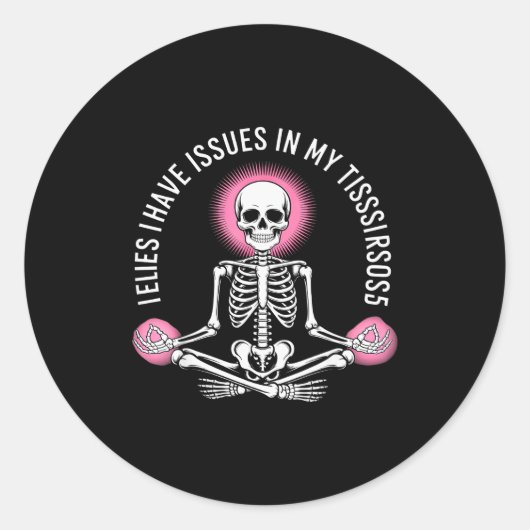 Issues In My Tissues Ehlers Danlos Syndrome Awaren Ronde Sticker (Voorkant)