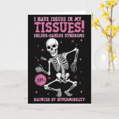 Issues In My Tissues Ehlers Danlos Syndrome Funny  Kaart (Gele Bloem)