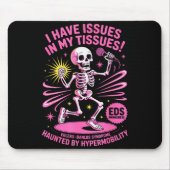 Issues In My Tissues Ehlers Danlos Syndrome Funny  Muismat (Voorkant)