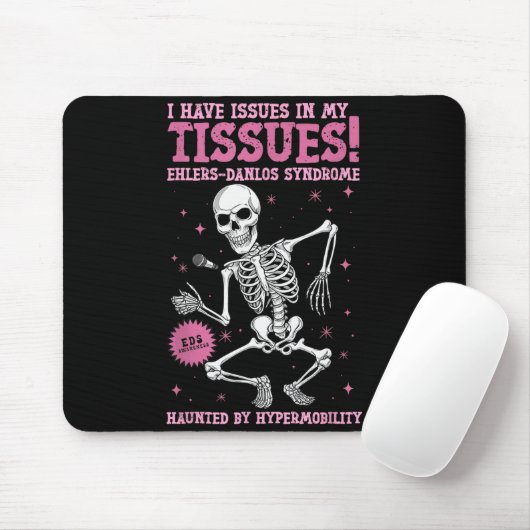 Issues In My Tissues Ehlers Danlos Syndrome Funny  Muismat (Met muis)