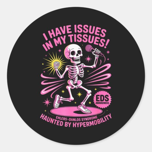 Issues In My Tissues Ehlers Danlos Syndrome Funny  Ronde Sticker (Voorkant)