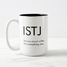 ISTJ Serieus over alles wat Mok Gift