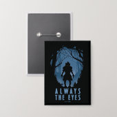 IT altijd de ogen bos silhouet Button (Voorkant / Achterkant)