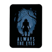 IT altijd de ogen bos silhouet Magneet (Verticaal)