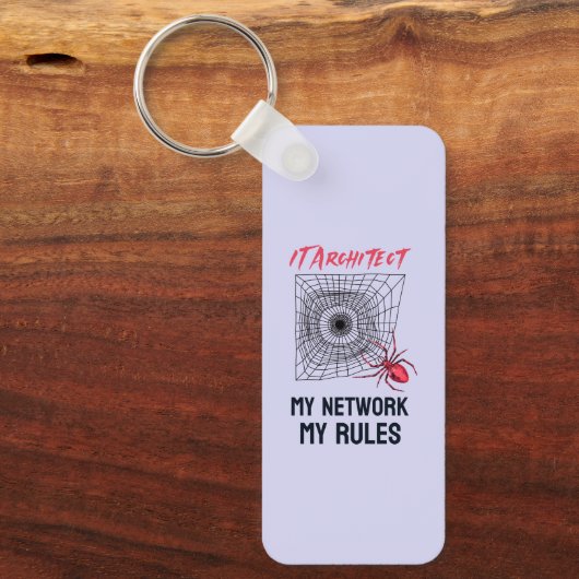 IT-architect: mijn netwerk, mijn regels, grappige  Sleutelhanger (Voorkant)