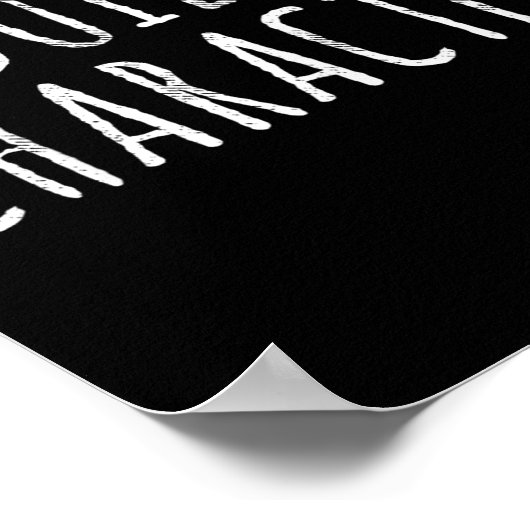 It Builds Character. Funny Dad Quotes And Sayings  Poster (Hoek)