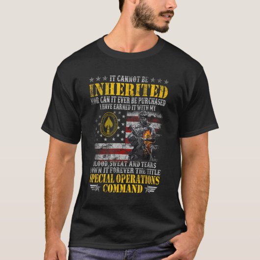 It Cannot Be Inherited Special Operations Command T-shirt (Voorkant)