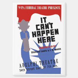 It Can't Happen Here WPA Poster Magneet