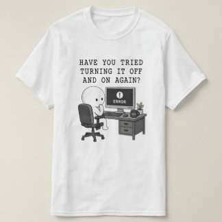 IT Crowd Humor T-shirt Zet hem uit en aan 
