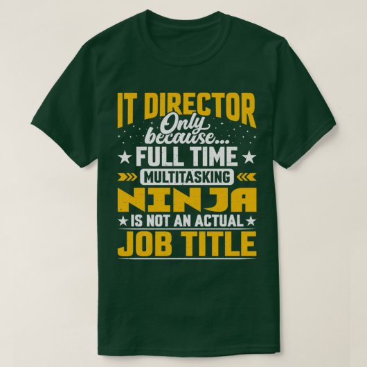 IT Director Job Title Funding IT Manager Executive T-shirt (Design voorkant)