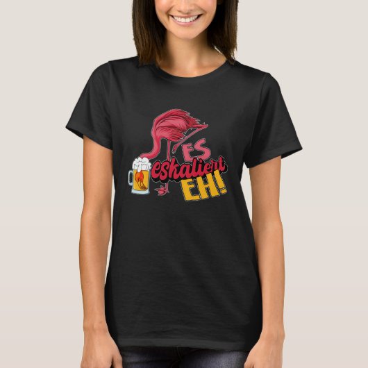 It escalates eh flamingo t-shirt (Voorkant)