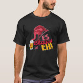 It escalates eh flamingo t-shirt (Voorkant)
