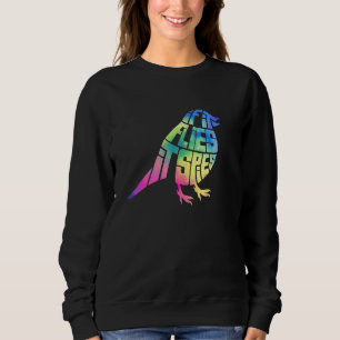It Flies It Spies Tie Dye Colorful Meme Bird Trui