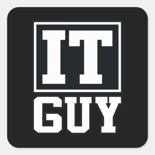 IT Guy Computer Tech Software Programmer Geek Vierkante Sticker (Voorkant)