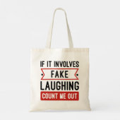 It Involves Fake Laughing Tote Bag (Achterkant)