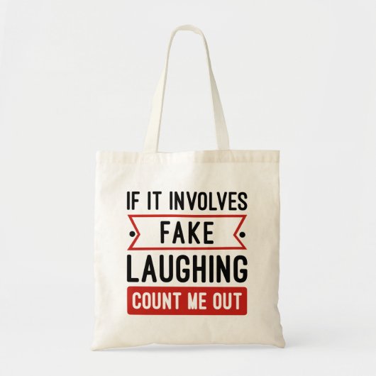 It Involves Fake Laughing Tote Bag (Voorkant)