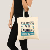 It Involves Fake Laughing Tote Bag (Voorkant (product))
