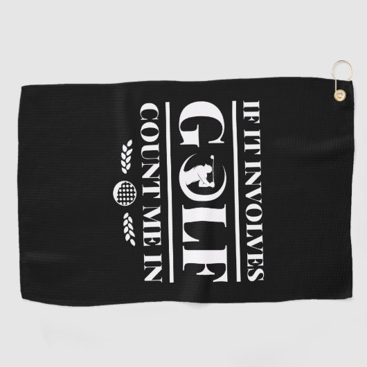 It Involves Golf Count Me In Golfhanddoek (Horizontaal)