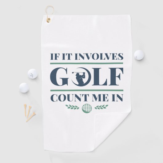 It Involves Golf Count Me In Golfhanddoek (Insitu)