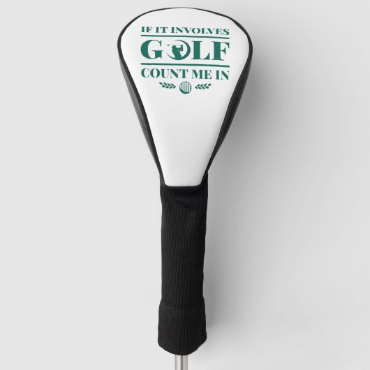 It Involves Golf Count Me In Golfheadcover (Voorkant)