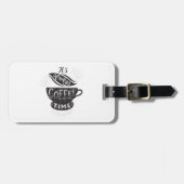 It Is Always Coffee Time Bagagelabel (Voorkant horizontaal)