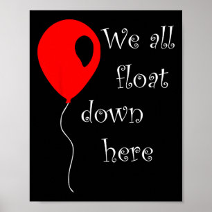 IT is Halloween Costume Red Balloon You'll Float T Poster
