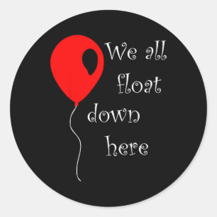 IT is Halloween Costume Red Balloon You'll Float T Ronde Sticker