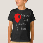 IT is Halloween Costume Red Balloon You'll Float T T-shirt (Voorkant)