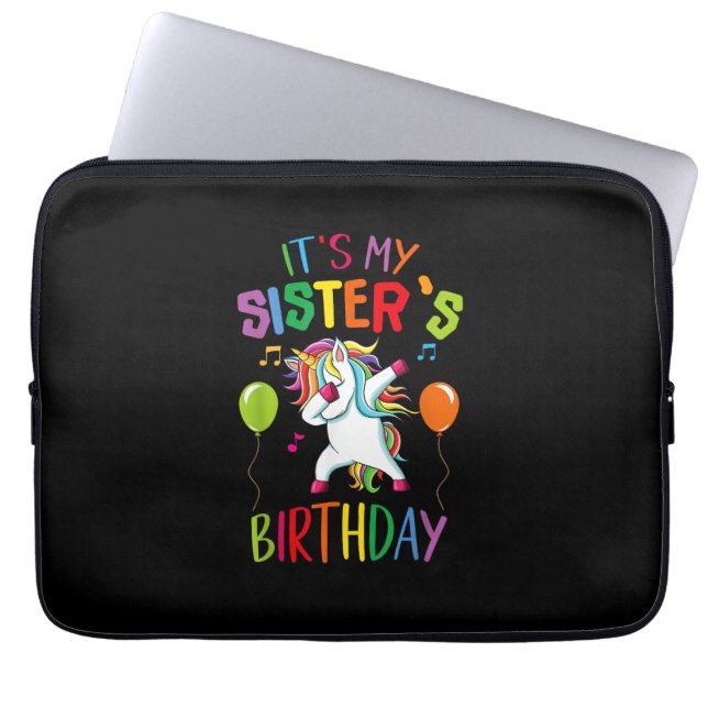 It Is My Sister's Birthday Awesome Happy Unicorn P Laptop Sleeve (Voorkant)