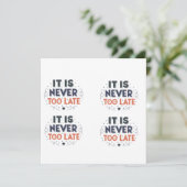 “It Is Never Too Late” Motivational Typography Feestdagenkaart (Staand voorkant)