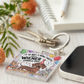 It Is Not A Real Party Until Wiener Comes Out Sleutelhanger (Voorkant Rechts)