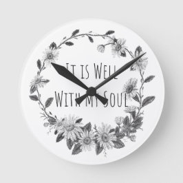 It Is Well With My Soul Clock Ronde Klok