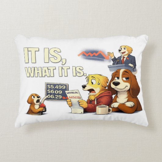 It Is What It Is – Funny Dog Illustration  Accent Kussen (Voorkant)