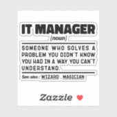 IT Manager Ik probeer grappige dingen te zeggen Sticker (Vel)