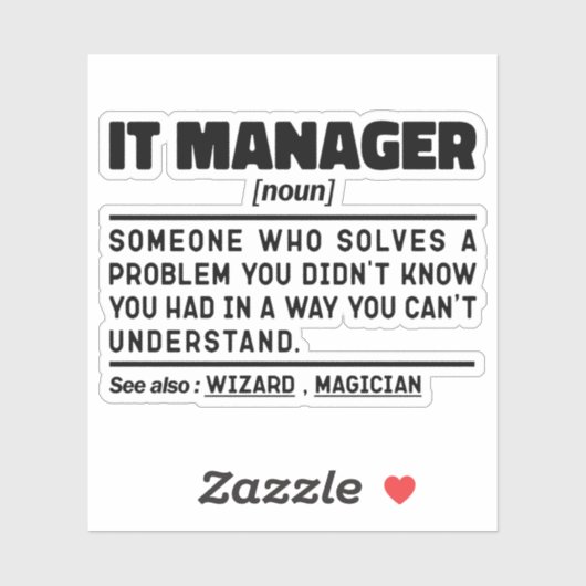 IT Manager Ik probeer grappige dingen te zeggen Sticker (Vel)