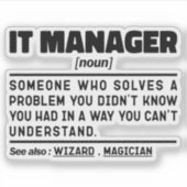 IT Manager Ik probeer grappige dingen te zeggen Sticker (Voorkant)