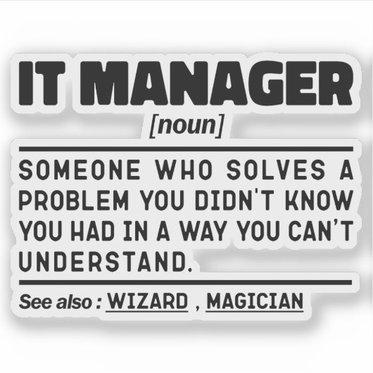 IT Manager Ik probeer grappige dingen te zeggen Sticker (Voorkant)