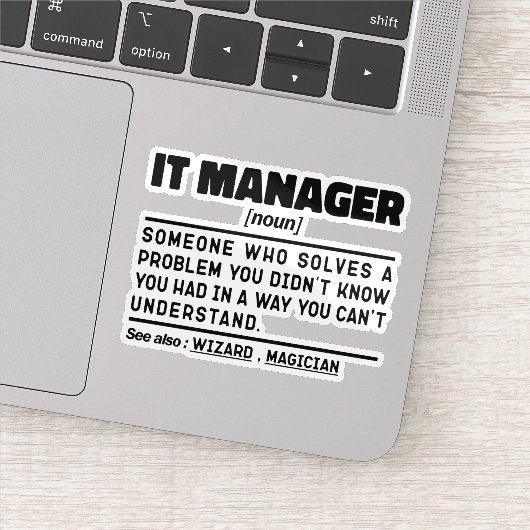 IT Manager Ik probeer grappige dingen te zeggen Sticker (Detail)