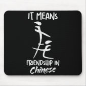 It Means Friendship In Chinese Funny Sarcasm Meme  Muismat (Voorkant)