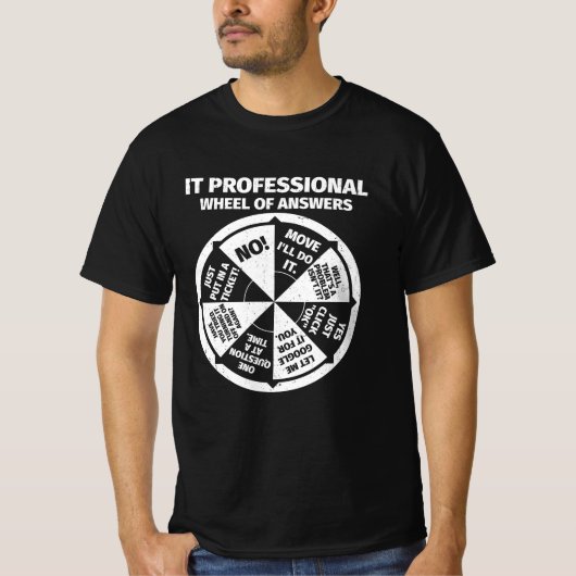 IT Professional Geek Wiel van antwoorden Informati T-shirt (Voorkant)