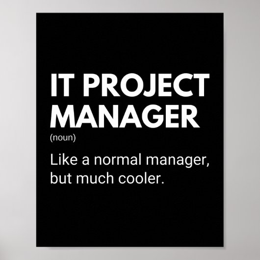 IT-projectmanager Funny Managers Gezegde Poster (Voorkant)