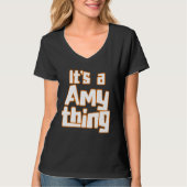 It s a Amy Thing T-shirt (Voorkant)