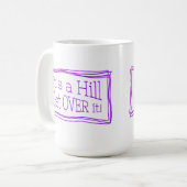 It’s a hill get over it pink koffiemok (Voorkant links)
