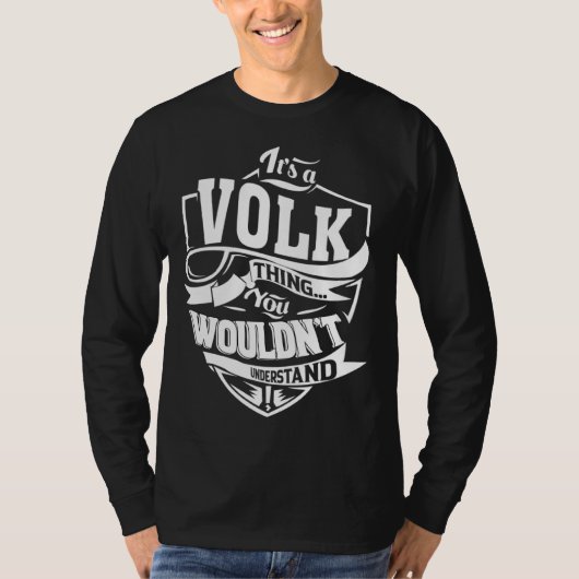 It s a VOLK Thing T-shirt (Voorkant)