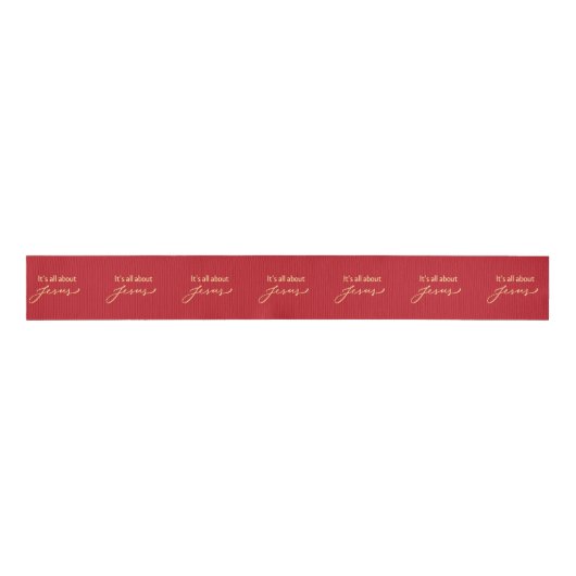 It’s All About Jesus – Christmas Grosgrain Lint (Voorkant)