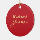 It’s All About Jesus – Christmas Keramisch Ornament (Links)