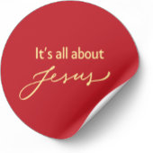 It’s All About Jesus – Christmas Sticker #11