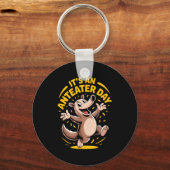 It’s An Anteater Day Funny Cute Unusual Animal Hum Sleutelhanger (Voorkant)